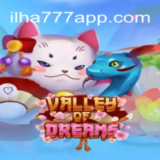 ValleyofDreams: Exploring the Enchantment of FA-ILHA777 Oficial Slots Brasil #1