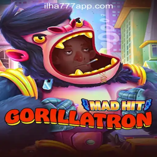 MadHitGorillatron: Exploring an Exciting Slot Adventure in FA-ILHA777